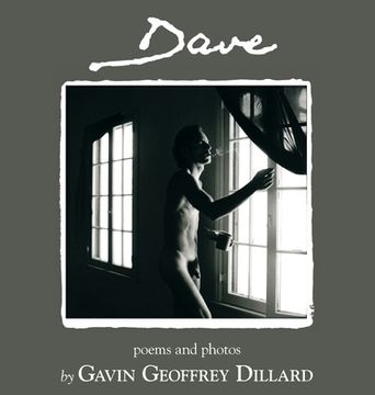portada Dave - poems and photography by Gavin Geoffrey Dillard (en Inglés)