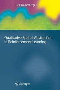 portada Qualitative Spatial Abstraction in Reinforcement Learning (en Inglés)