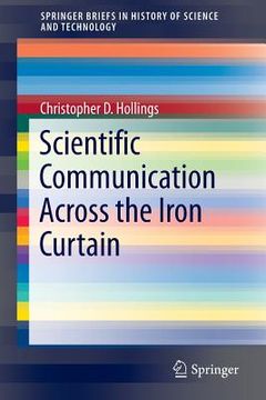 portada Scientific Communication Across the Iron Curtain (en Inglés)