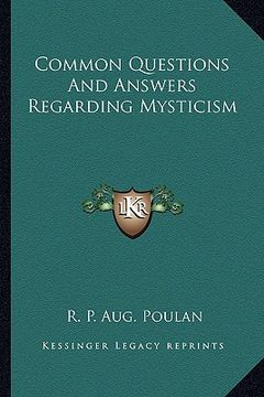 portada common questions and answers regarding mysticism (en Inglés)