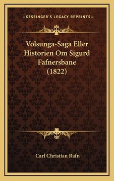 portada Volsunga-Saga Eller Historien Om Sigurd Fafnersbane (1822) (in Danés)
