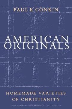 portada american originals: homemade varieties of christianity (in English)