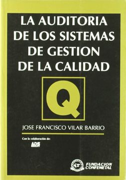 portada La Auditoría de los Sistemas de Gestión de la Calidad (in Spanish)