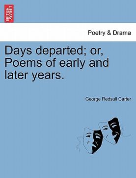 portada days departed; or, poems of early and later years. (en Inglés)