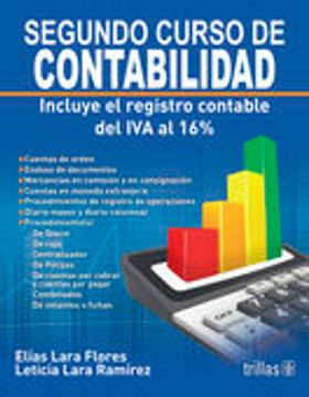 portada Segundo curso de contabilidad: Incluye el registro contable del iva al 16%