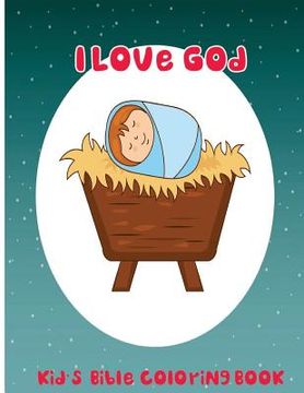 portada I Love God: Kid's Bible Coloring Book (en Inglés)