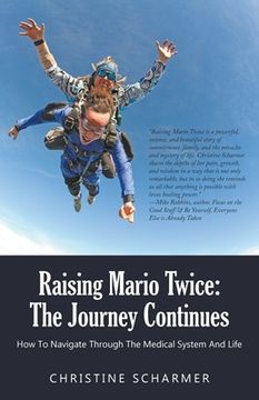 portada Raising Mario Twice: The Journey Continues (in English)