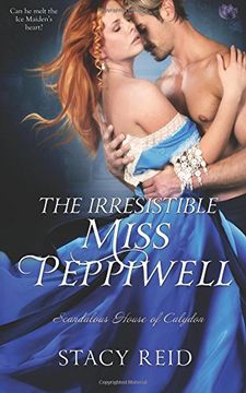 portada The Irresistible Miss Peppiwell (Scandalous House of Calydon) (en Inglés)