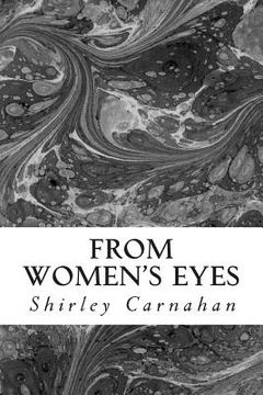 portada From Women's Eyes: Shakespeare's Female Characters In Their Own Words (in English)