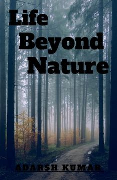 portada Life Beyond Nature (en Inglés)