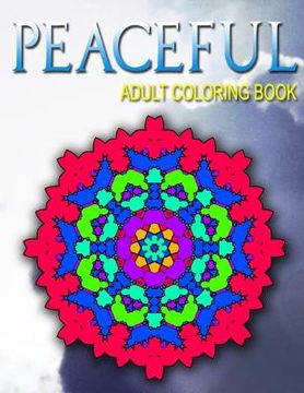 portada PEACEFUL ADULT COLORING BOOKS - Vol.5: adult coloring books best sellers stress relief (in English)