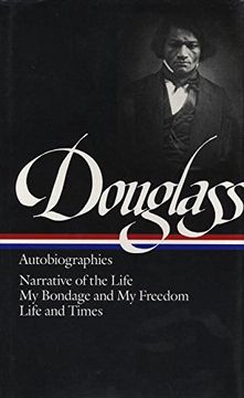 portada Frederick Douglass: Autobiographies: Narrative of the Life of Frederick Douglass, an American Slave (in English)