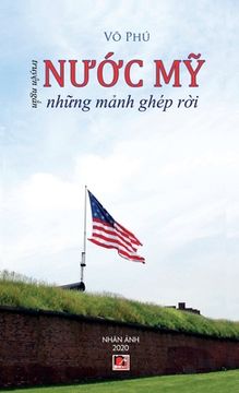 portada Nước Mỹ Những Mảnh Ghép Rời (hard cover) (en Vietnamita)
