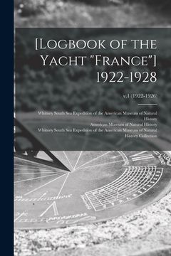 portada [Logbook of the Yacht "France"] 1922-1928; v.1 (1922-1926)