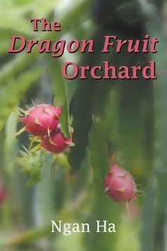 portada The Dragon Fruit Orchard 