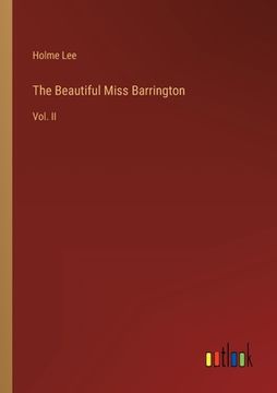 portada The Beautiful Miss Barrington: Vol. II (en Inglés)