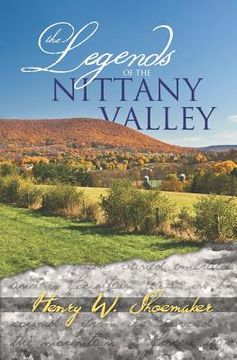 portada The Legends of the Nittany Valley (en Inglés)