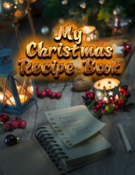 portada My christmas recipe book: Best Christmas book with 100 pages (en Inglés)