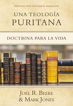 portada Una Teología Puritana (in Spanish)