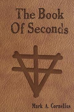 portada The Book Of Seconds (en Inglés)