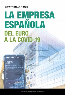 portada La Empresa Española: Del Euro a la Covid-19 (Estudios) (in Spanish)