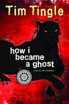 portada How I Became a Ghost, Book 1: A Choctaw Trail of Tears Story (How I Became a Ghost Series)
