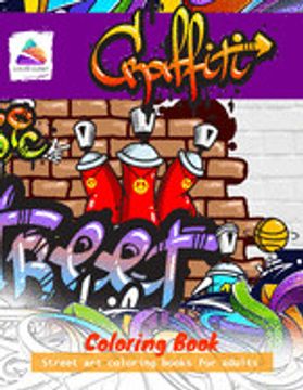 portada Graffiti Coloring Book: Street art Coloring Books for Adults (en Inglés)