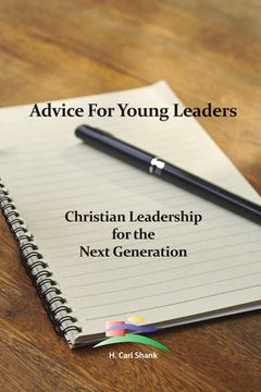 portada Advice For Young Leaders: Christian Leadership for the Next Generation (in English)