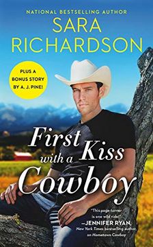 portada First Kiss With a Cowboy: Includes a Bonus Novella (Silverado Lake) (en Inglés)