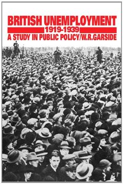 portada British Unemployment 1919 1939: A Study in Public Policy (in English)