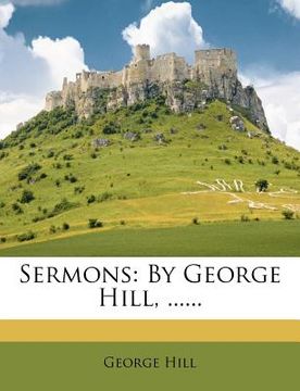 portada sermons: by george hill, ...... (en Inglés)