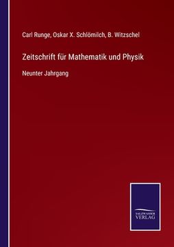 portada Zeitschrift für Mathematik und Physik: Neunter Jahrgang (in German)