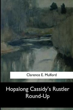 portada Hopalong Cassidy's Rustler Round-Up (in English)