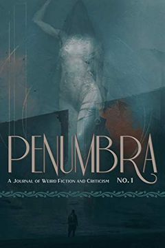 portada Penumbra no. 1 (2020): A Journal of Weird Fiction and Criticism (in English)
