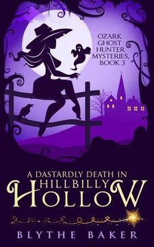 portada A Dastardly Death in Hillbilly Hollow (en Inglés)