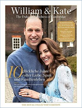 portada William & Kate - the Duke and Duchess of Cambridge: The Royal Collector's Edition - Europäische Königshäuser (en Alemán)