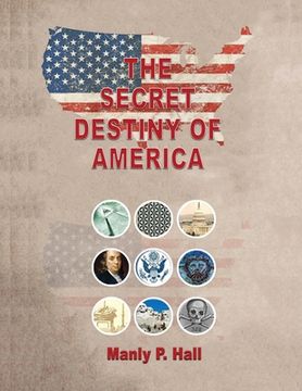 portada The Secret Destiny of America (en Inglés)