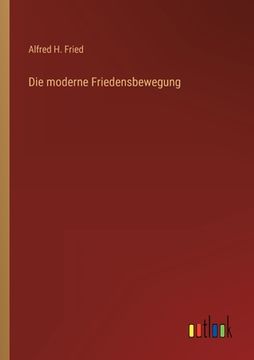 portada Die moderne Friedensbewegung (en Alemán)