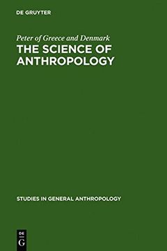 portada The Science of Anthropology (Studies in General Anthropology)