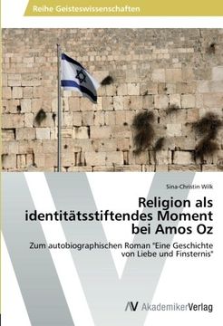 portada Religion als identitätsstiftendes Moment bei Amos Oz