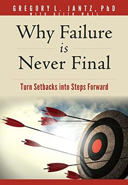 portada Why Failure is Never Final: Turn Setbacks Into Steps Forward (en Inglés)
