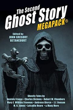 portada The Second Ghost Story Megapack®: 25 Classic Ghost Stories (en Inglés)