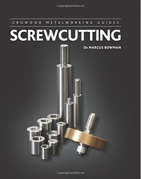 portada Screwcutting (Crowood Metalworking Guides)