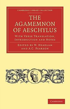portada The Agamemnon of Aeschylus Paperback (Cambridge Library Collection - Classics) (in English)