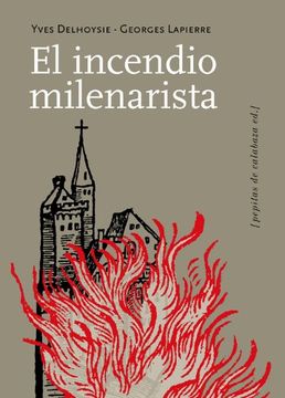 portada El Incendio Milenarista (in Spanish)
