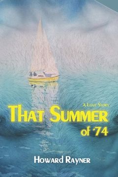 portada That Summer of '74 (en Inglés)