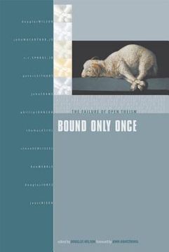 portada bound only once: the failure of open theism (en Inglés)