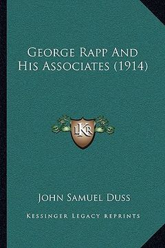 portada george rapp and his associates (1914) (en Inglés)