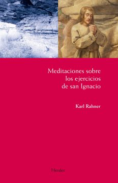 portada Meditaciones Sobre los Ejercicios de san Ignacio (in Spanish)