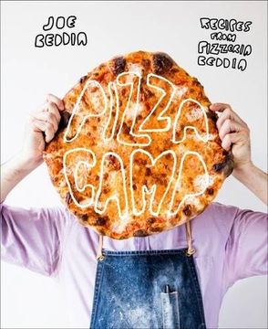 portada Pizza Camp: Recipes From Pizzeria Beddia (in English)